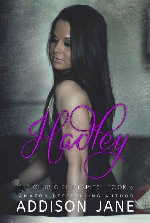 [The Club Girl Diaries 03] • Hadley